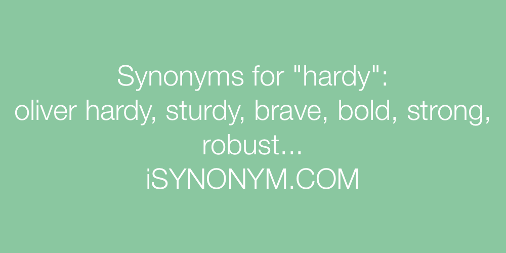 Synonyms hardy