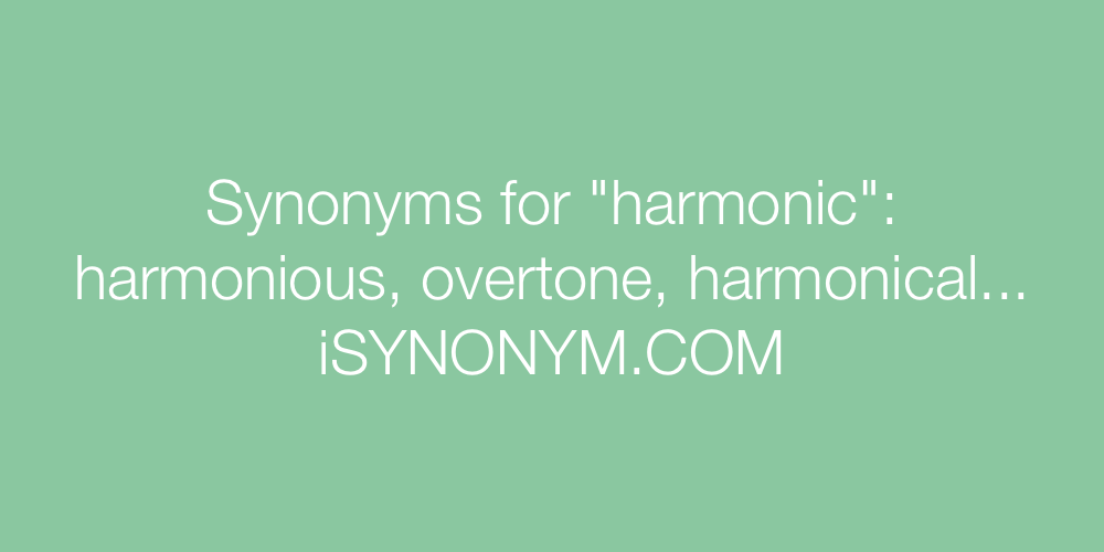 Synonyms harmonic