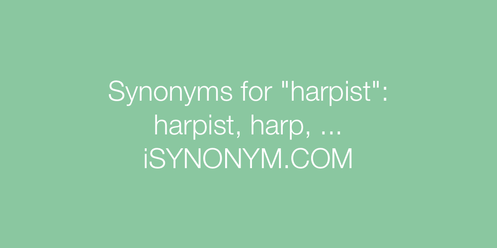 Synonyms harpist