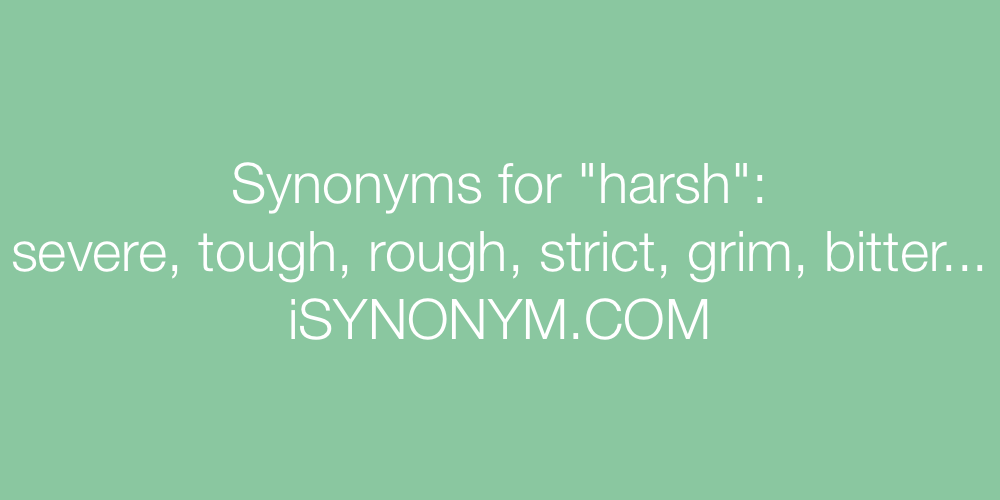 Synonyms harsh