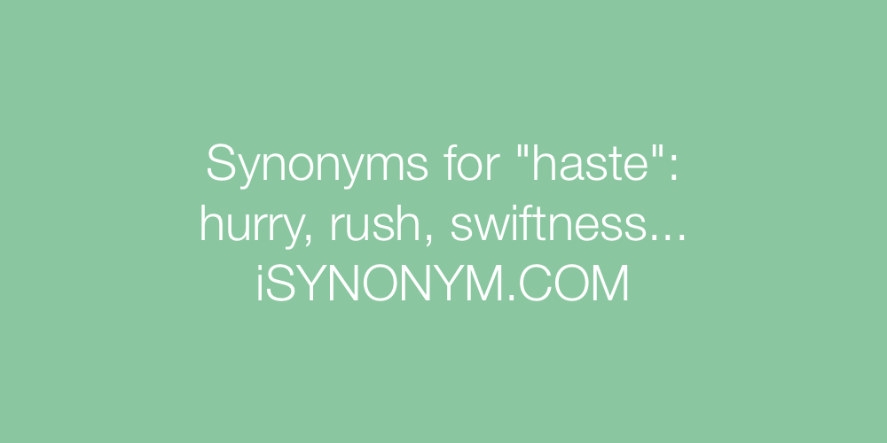 Synonyms haste