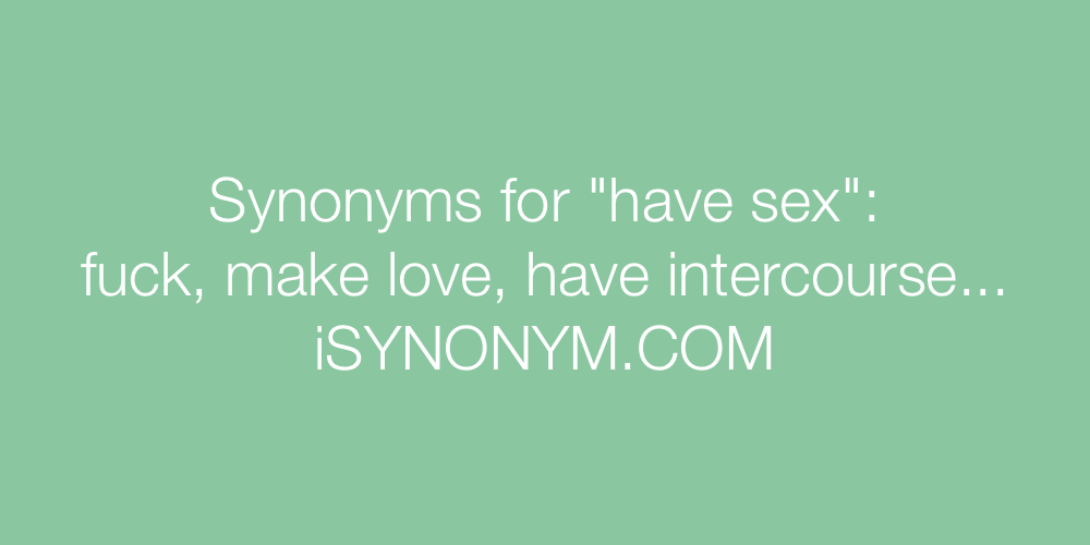 Synonyms have sex
