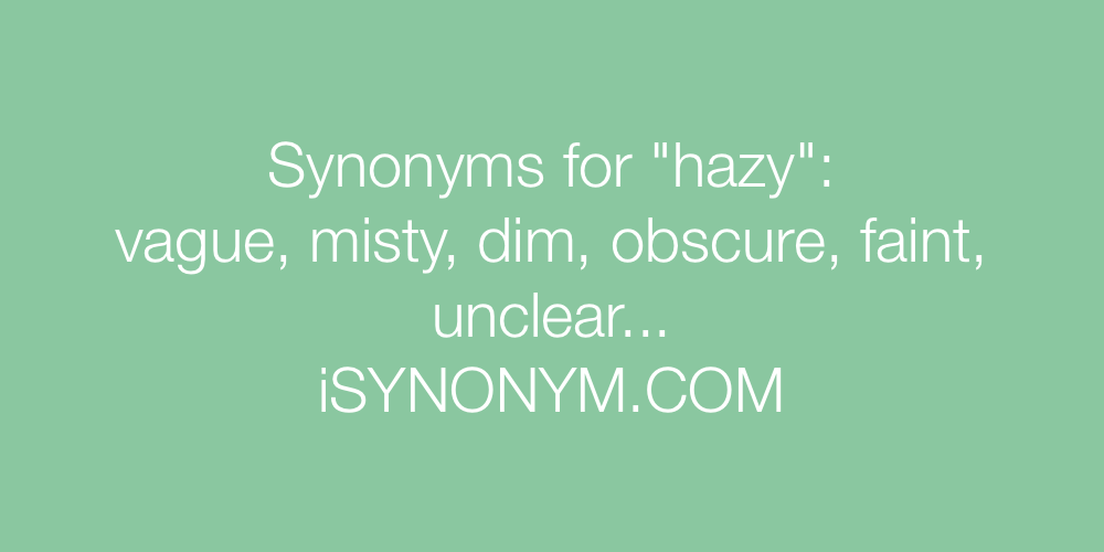 Synonyms hazy