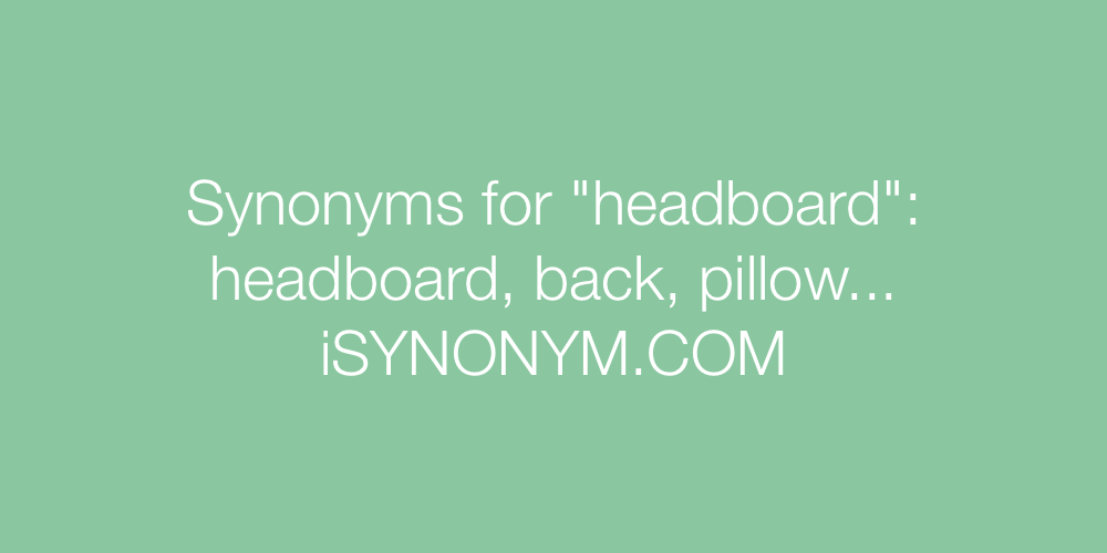 Synonyms headboard