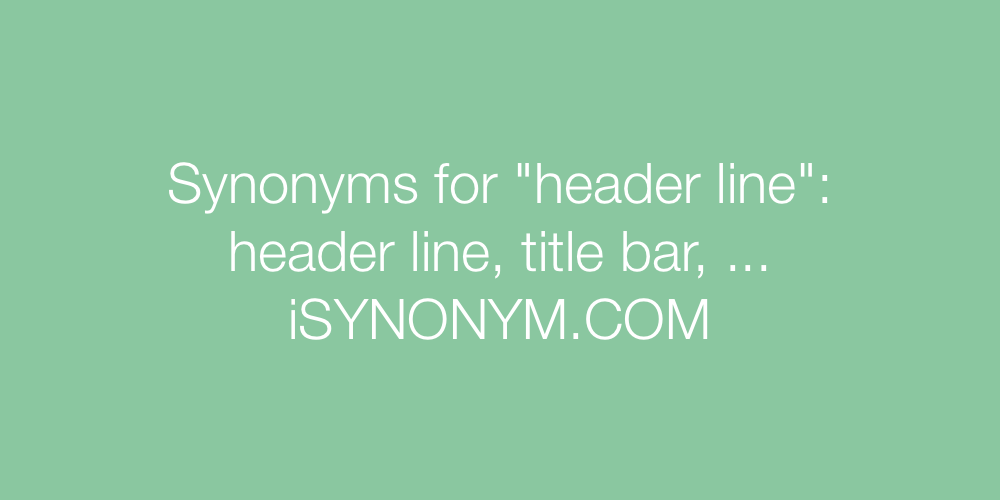 Synonyms header line