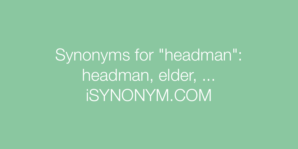 Synonyms headman