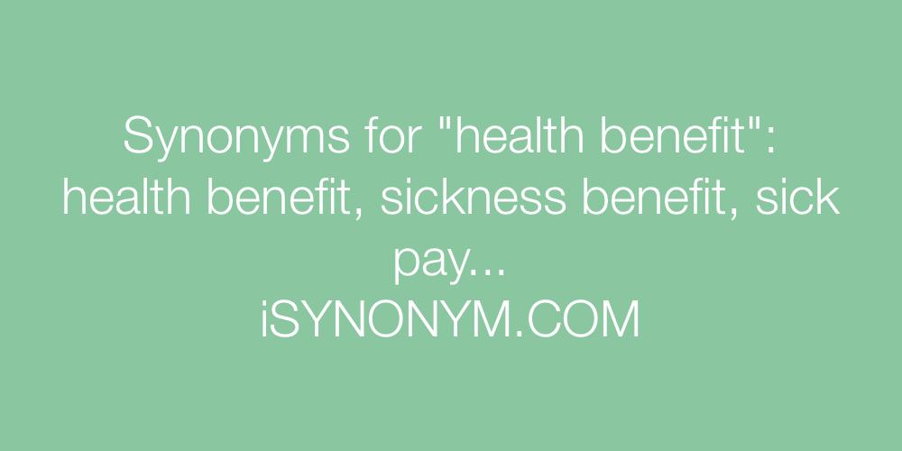 Synonyms health benefit