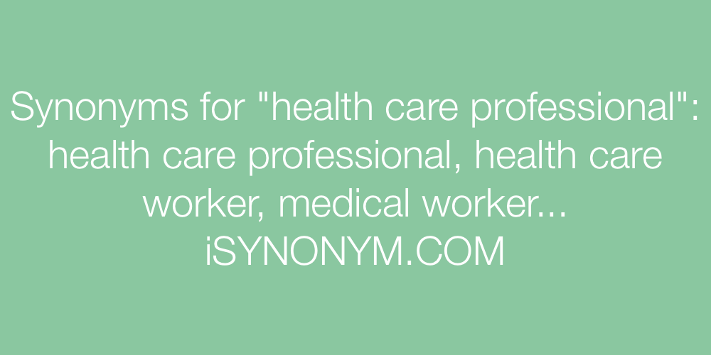 Synonyms health care professional
