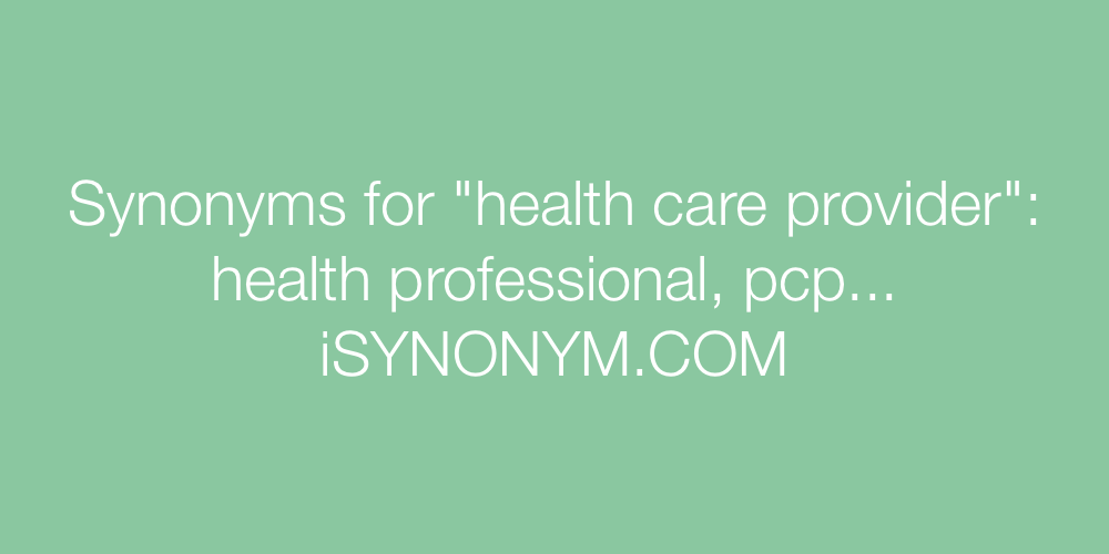 Synonyms health care provider