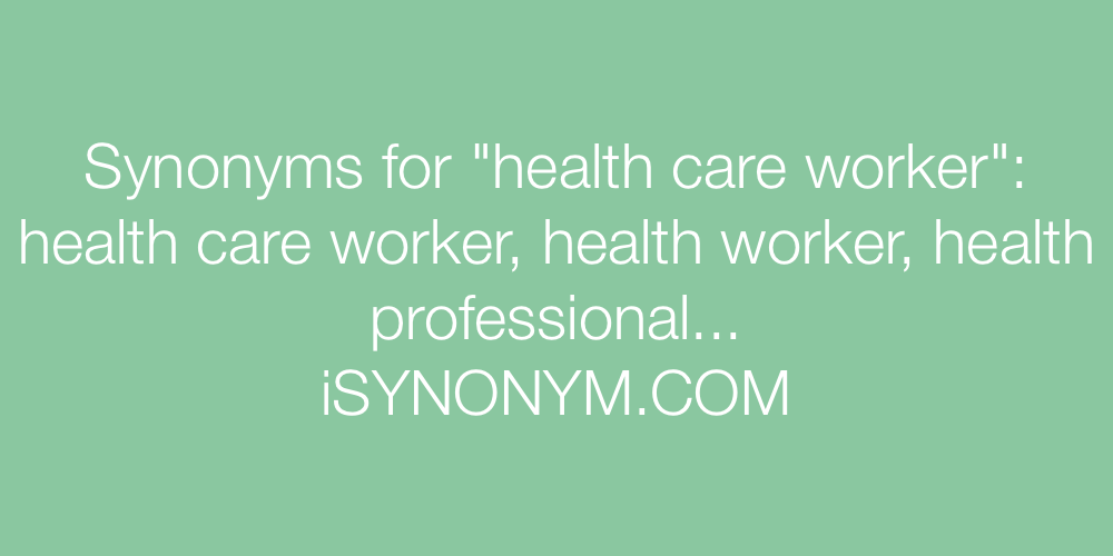 Synonyms health care worker