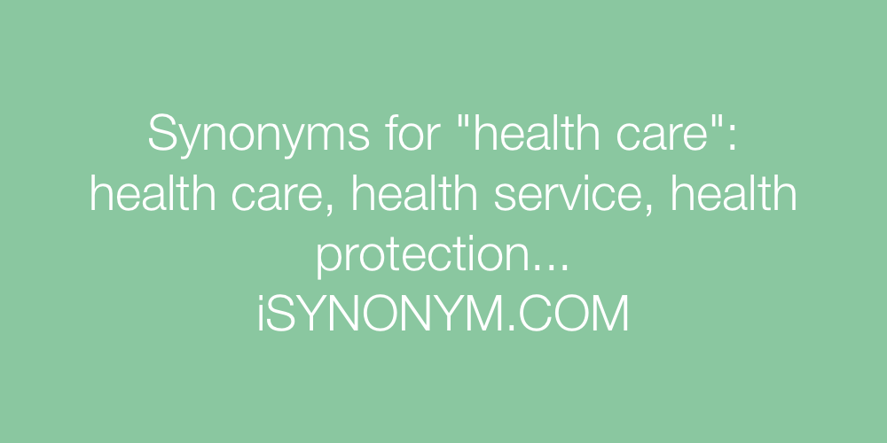 Synonyms health care