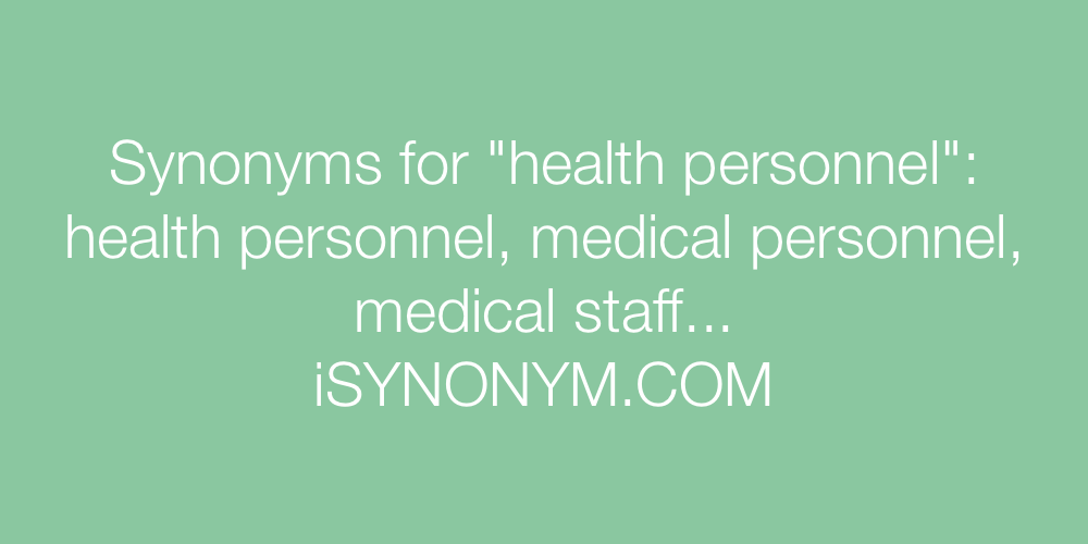 Synonyms health personnel