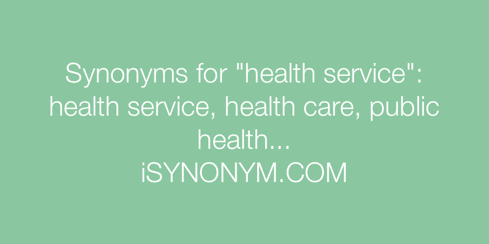 Synonyms health service