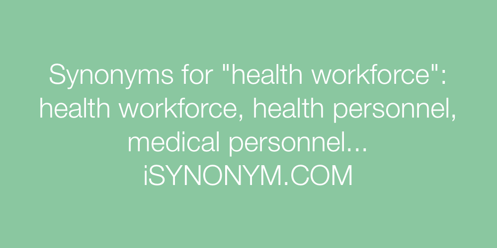 Synonyms health workforce