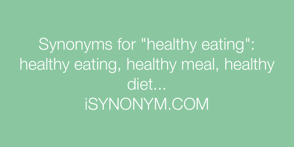 Synonyms healthy eating