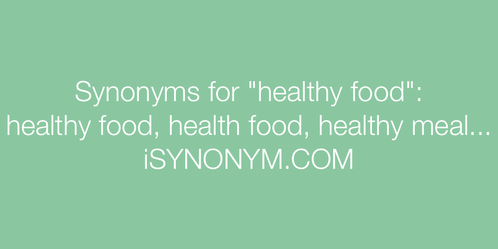 Synonyms healthy food