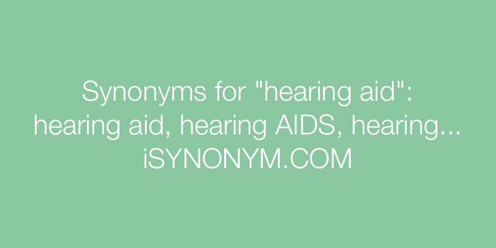 Synonyms hearing aid