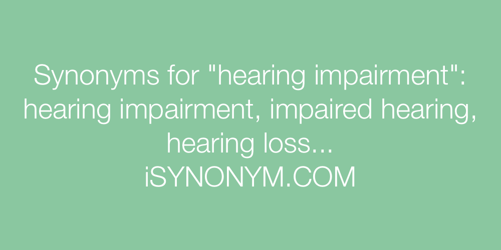 Synonyms hearing impairment