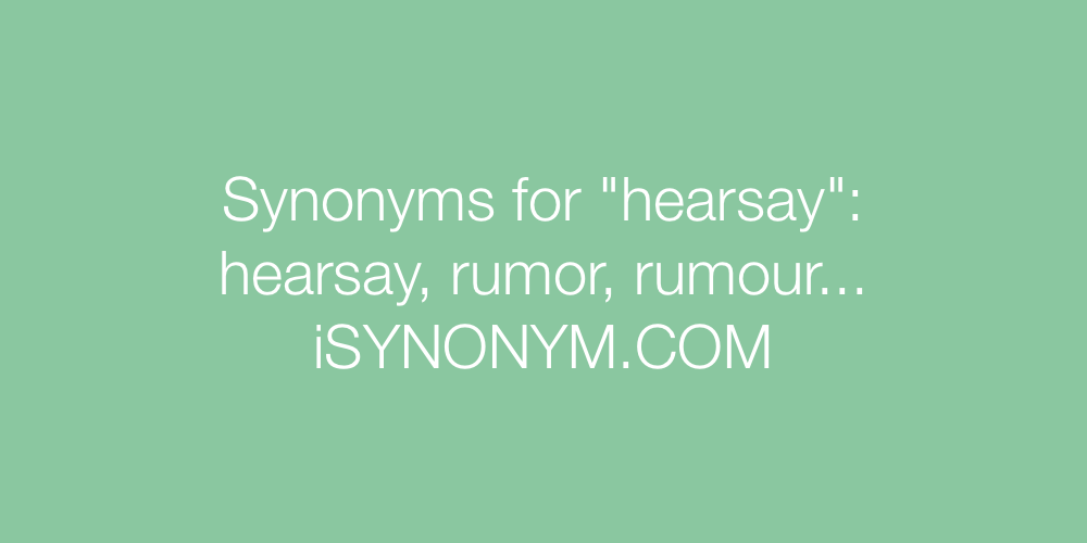 Synonyms hearsay