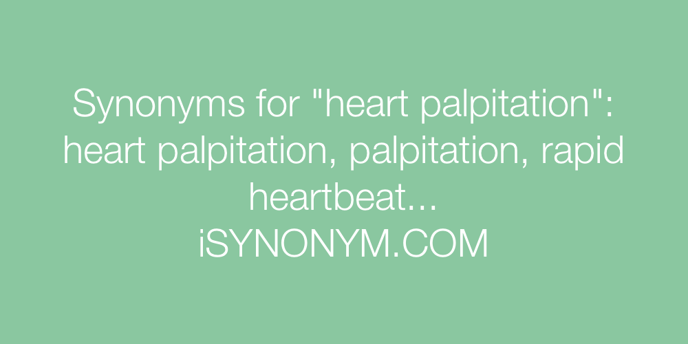 Synonyms heart palpitation