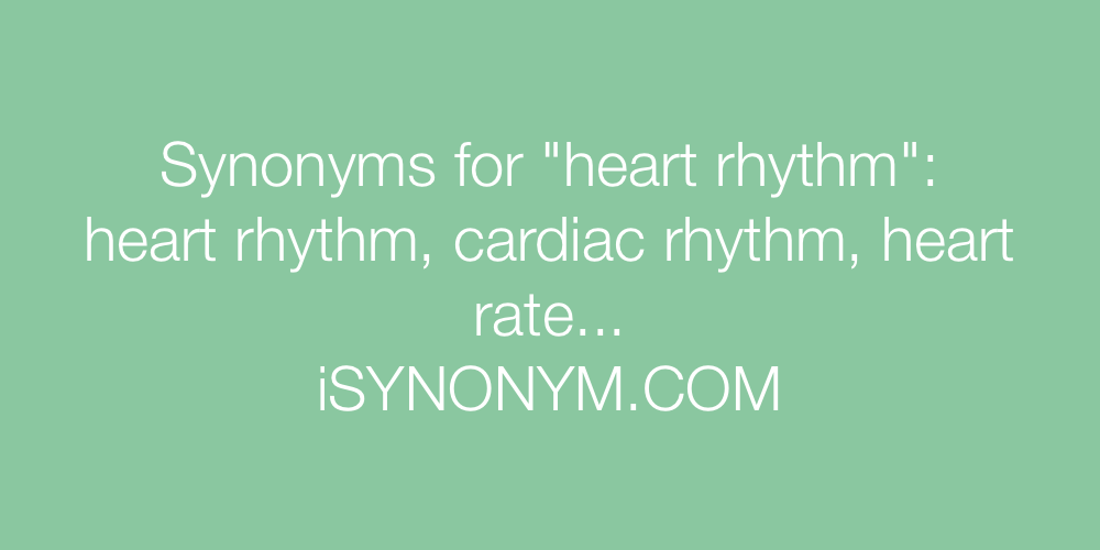 Synonyms heart rhythm
