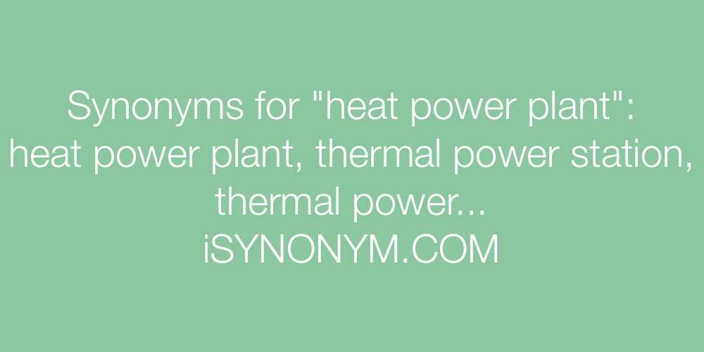 Synonyms heat power plant
