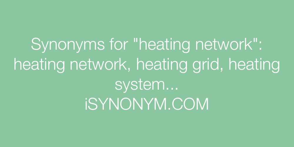 Synonyms heating network