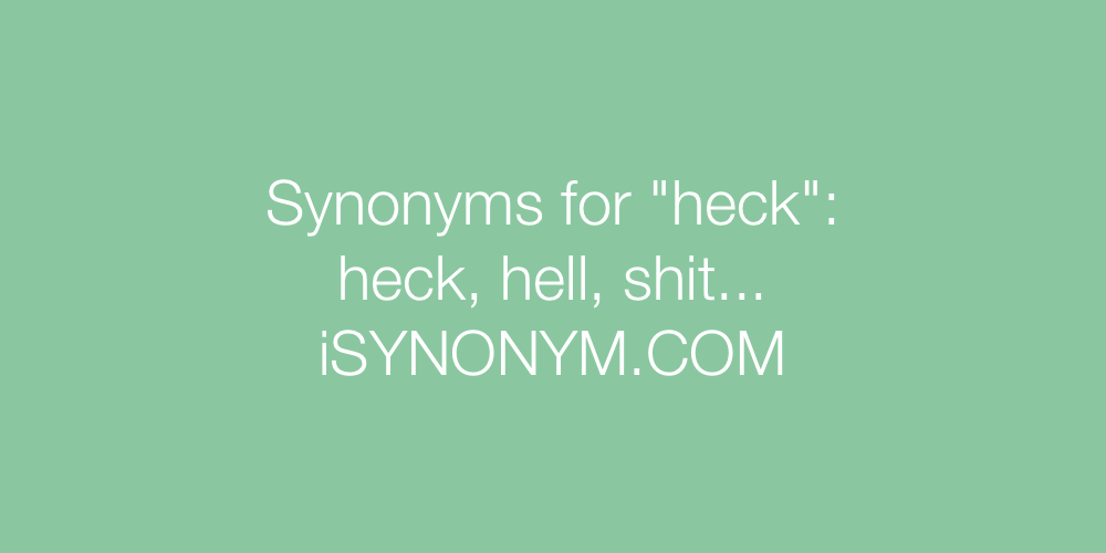 Synonyms heck
