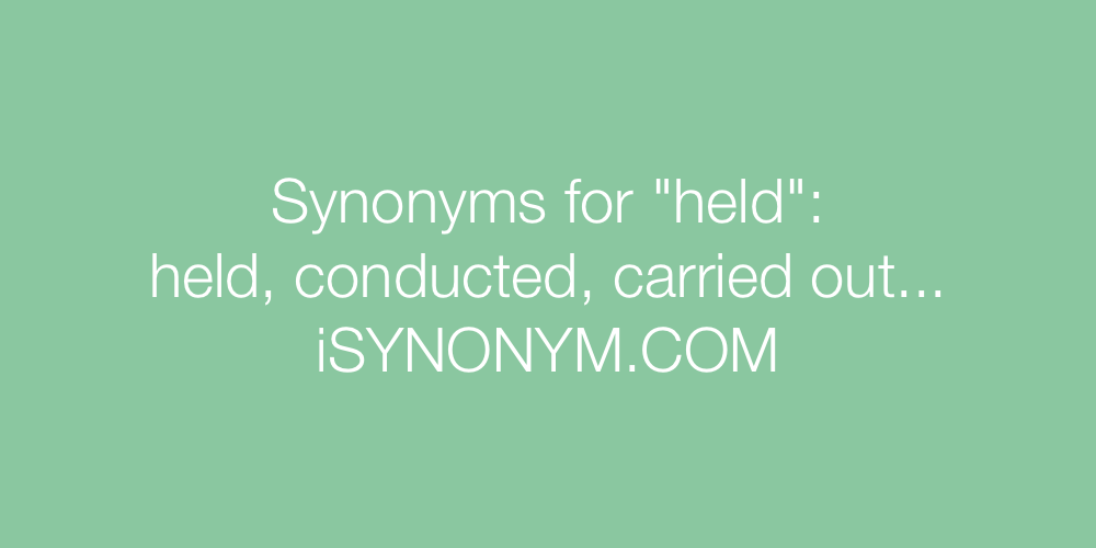Synonyms held