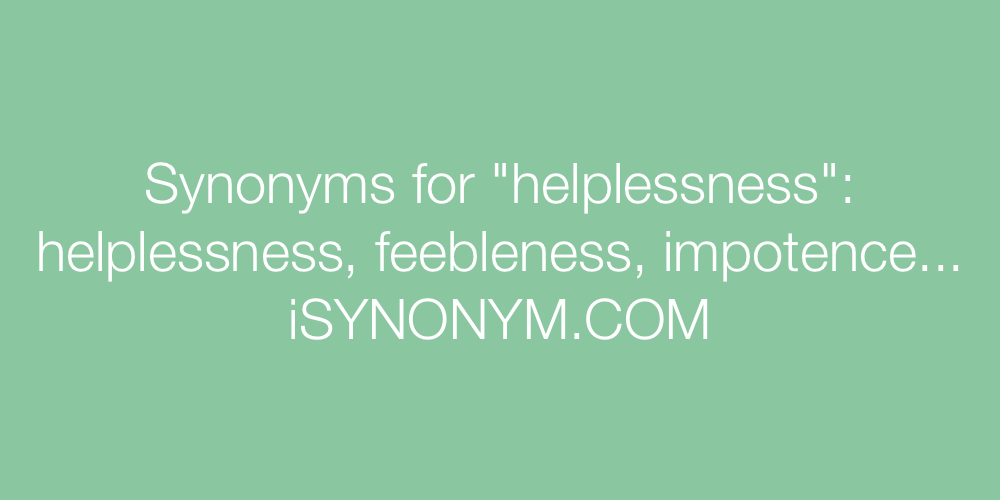 Synonyms helplessness
