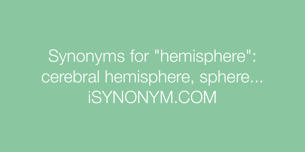 Synonyms hemisphere