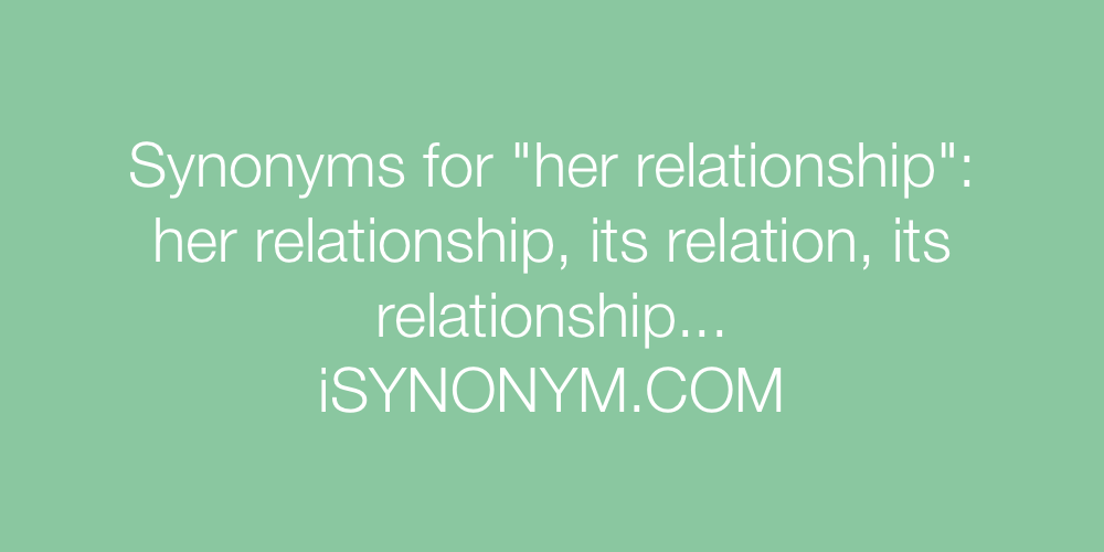 Synonyms her relationship