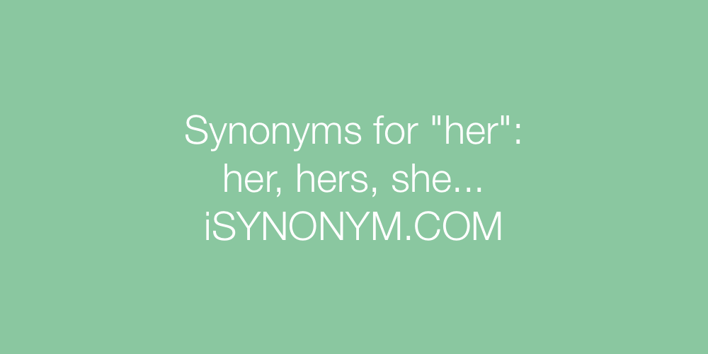 Synonyms her