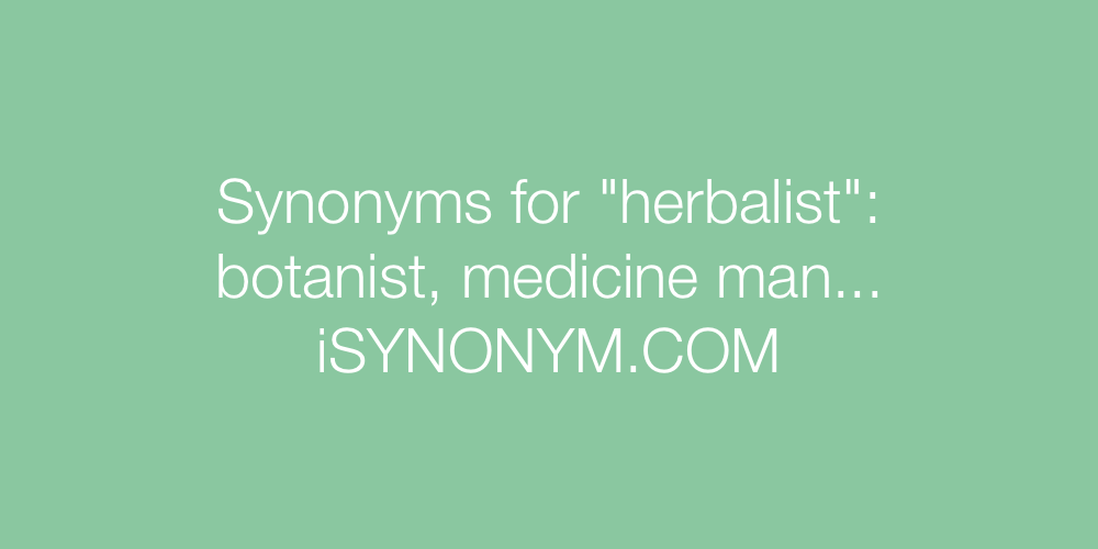 Synonyms herbalist
