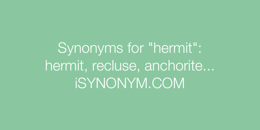 Synonyms hermit
