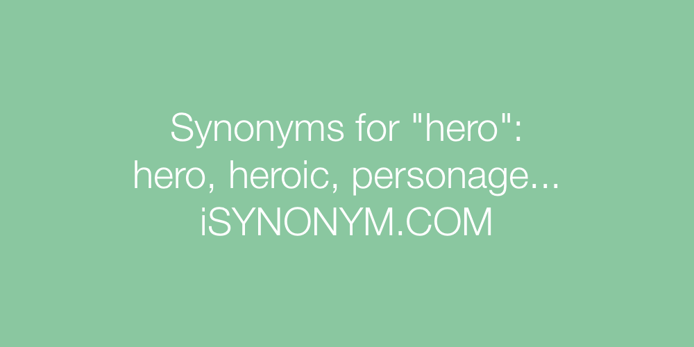 Synonyms hero