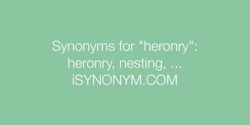 Synonyms heronry