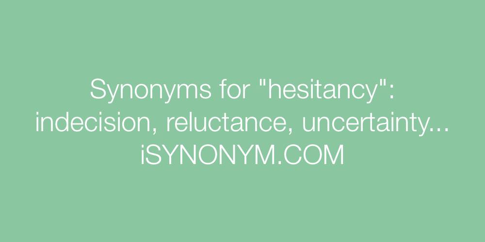 Synonyms hesitancy