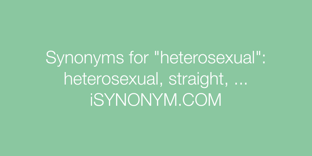 Synonyms heterosexual