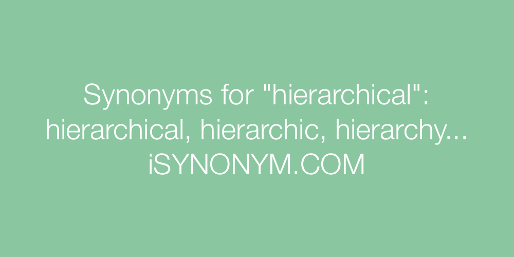 Synonyms hierarchical