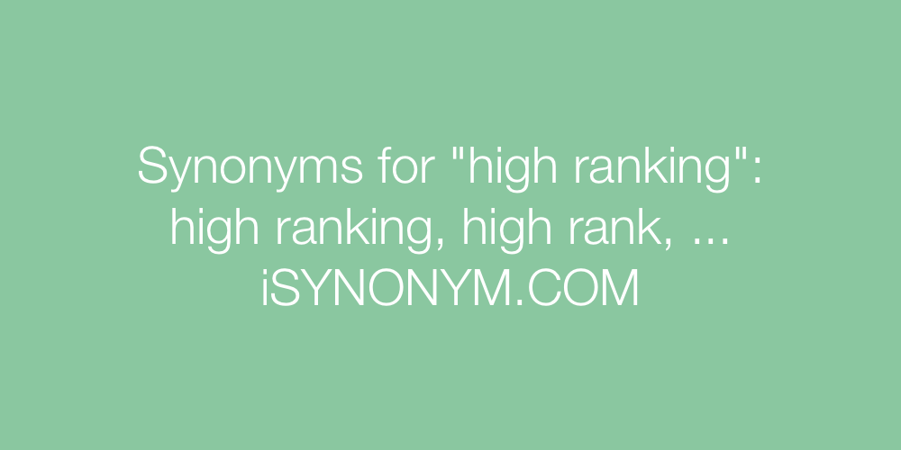 Synonyms high ranking