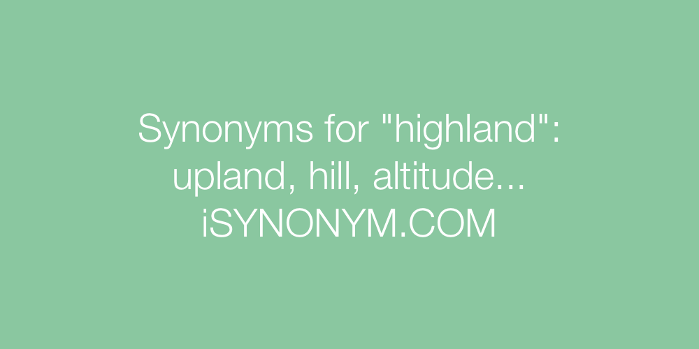 Synonyms highland