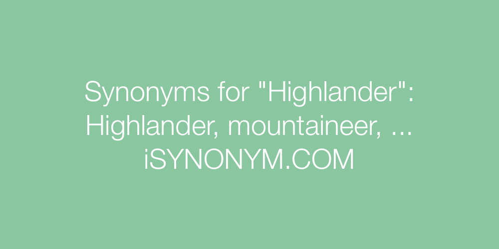 Synonyms Highlander