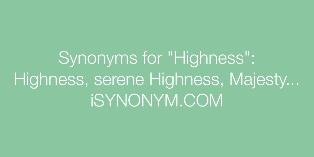 Synonyms Highness
