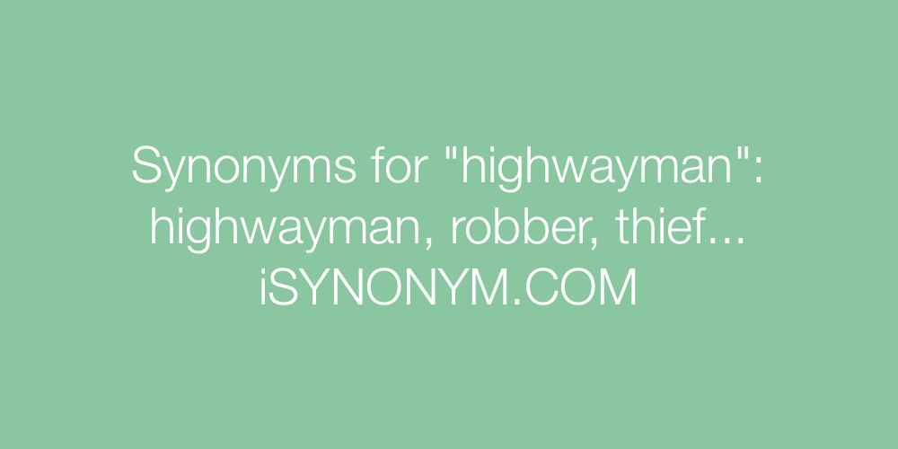 Synonyms highwayman