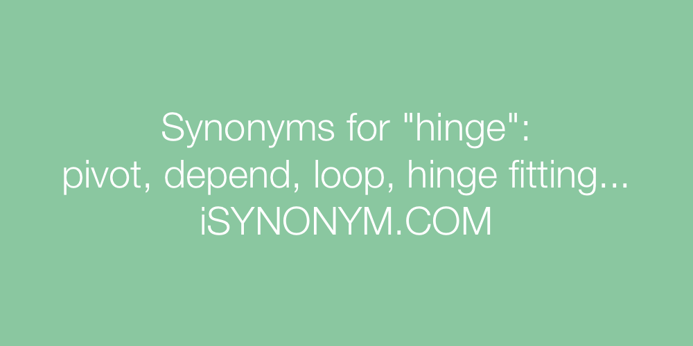 Synonyms hinge