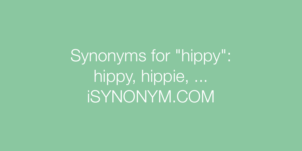 Synonyms hippy