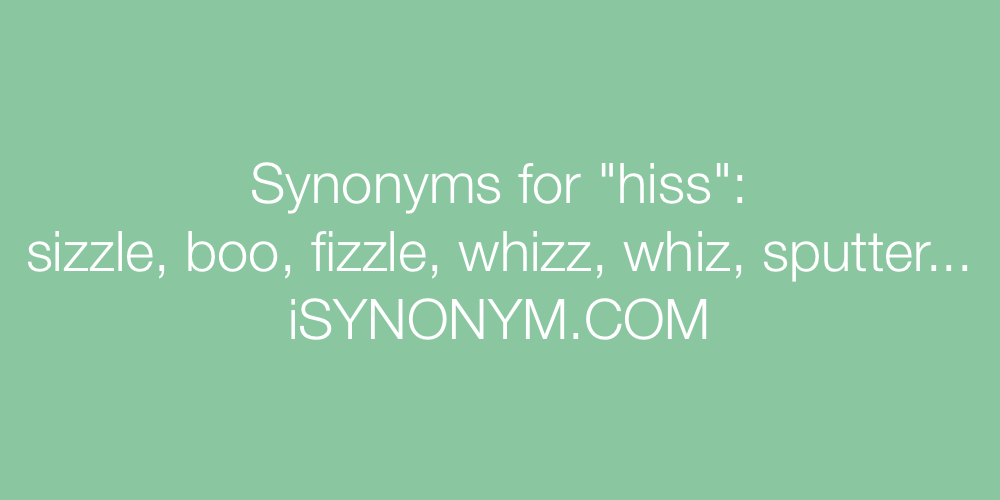 Synonyms hiss