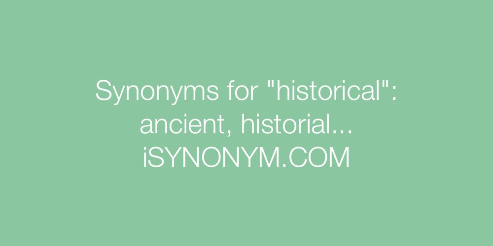 Synonyms historical
