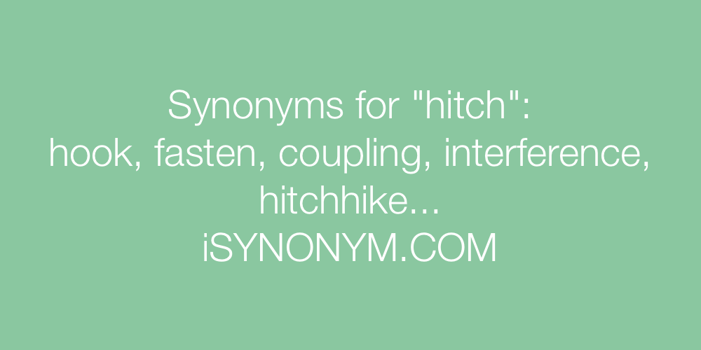 Synonyms hitch